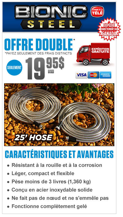 Commandez Bionic Steel Hose Maintenant!